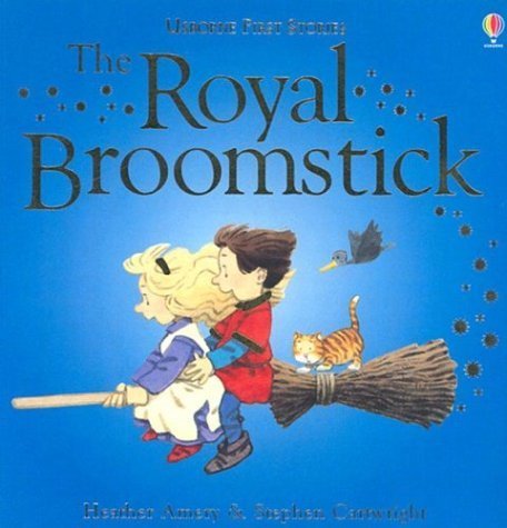 The Royal Broomstick (First Stories),Used