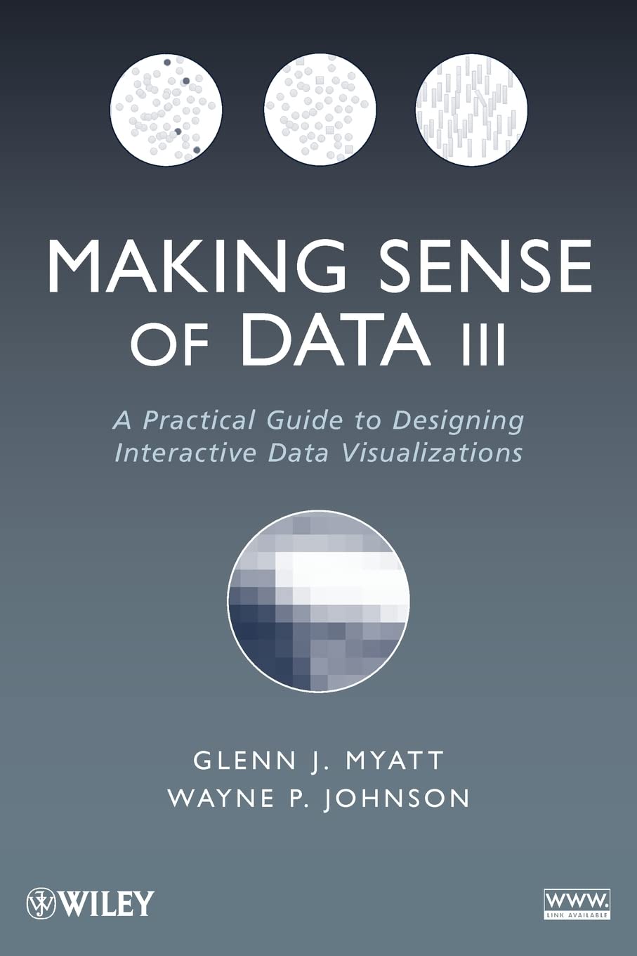 Making Sense Of Data Iii: A Practical Guide To Designing Interactive Data Visualizations,New