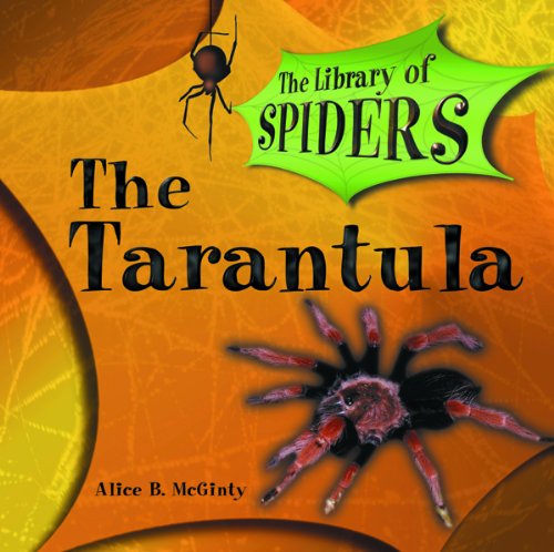The Tarantula (The Library of Spiders),Used