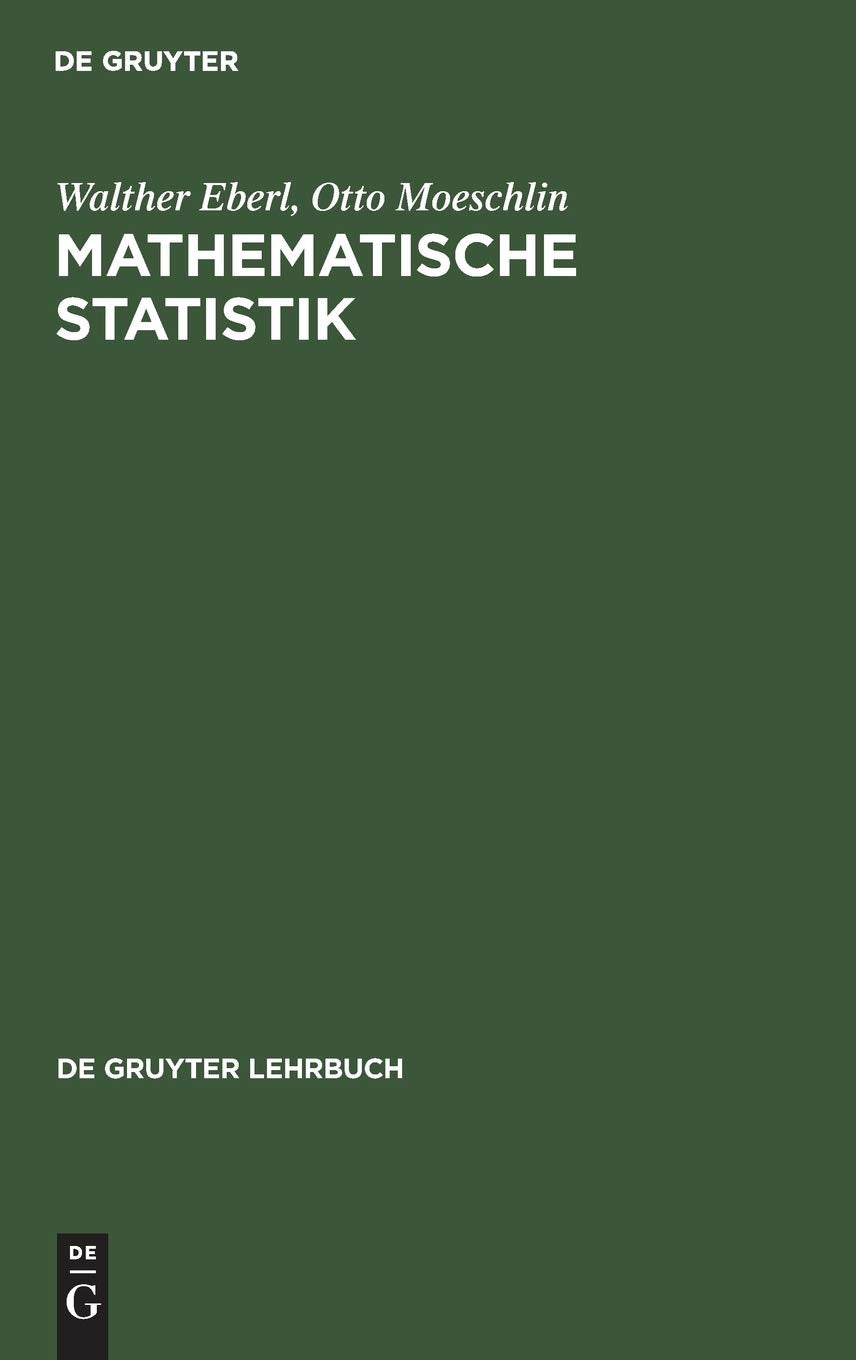Mathematische Statistik (De Gruyter Lehrbuch) (German Edition),Used
