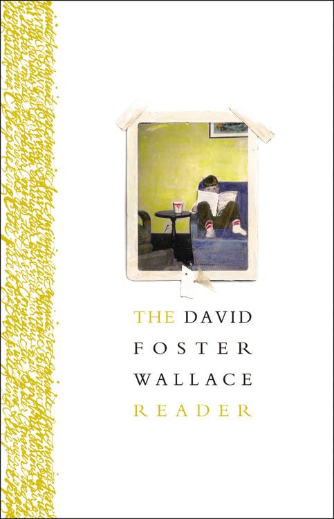 The David Foster Wallace Reader,New