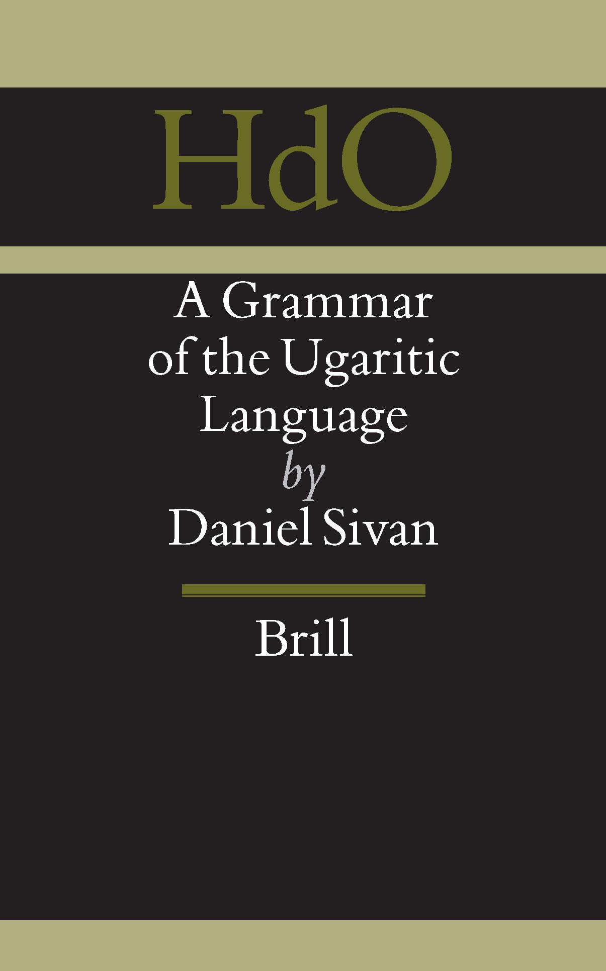 A Grammar of the Ugaritic Language (HANDBOOK OF ORIENTAL STUDIES/HANDBUCH DER ORIENTALISTIK),Used