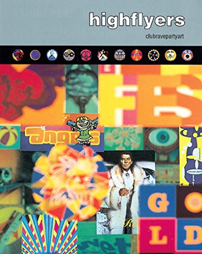 Highflyers : Clubravepartyart,Used