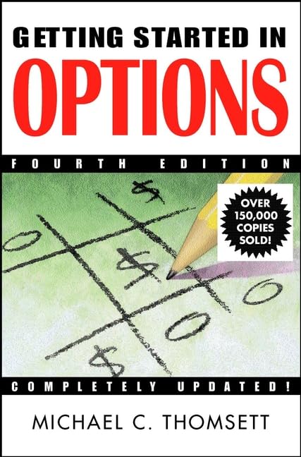 Getting Started In Options, 4Th Edition,New