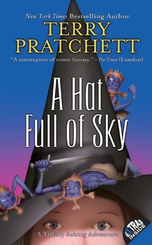 A Hat Full Of Sky: The Continuing Adventures Of Tiffany Aching And The Wee Free Men,Used