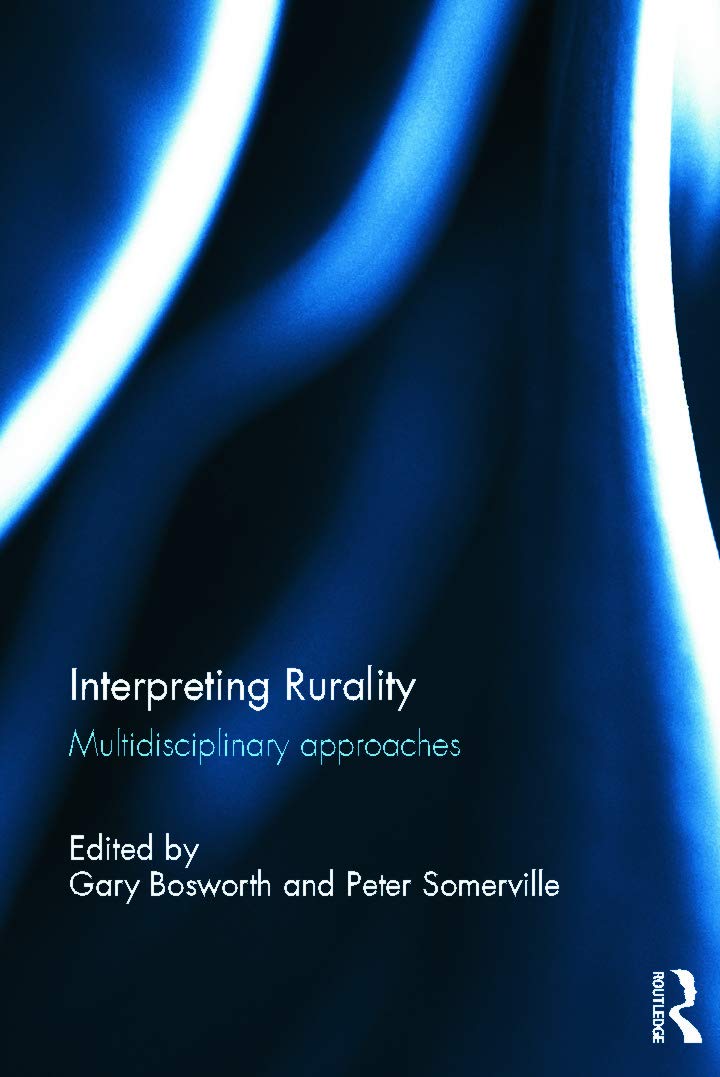 Interpreting Rurality: Multidisciplinary Approaches (Regions and Cities),Used
