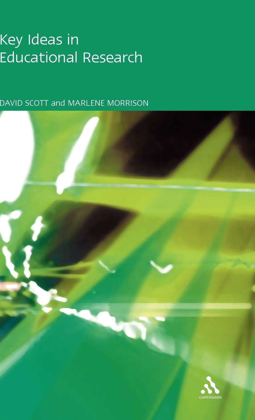 Key Ideas In Educational Research (Continuum Research Methods Series),Used