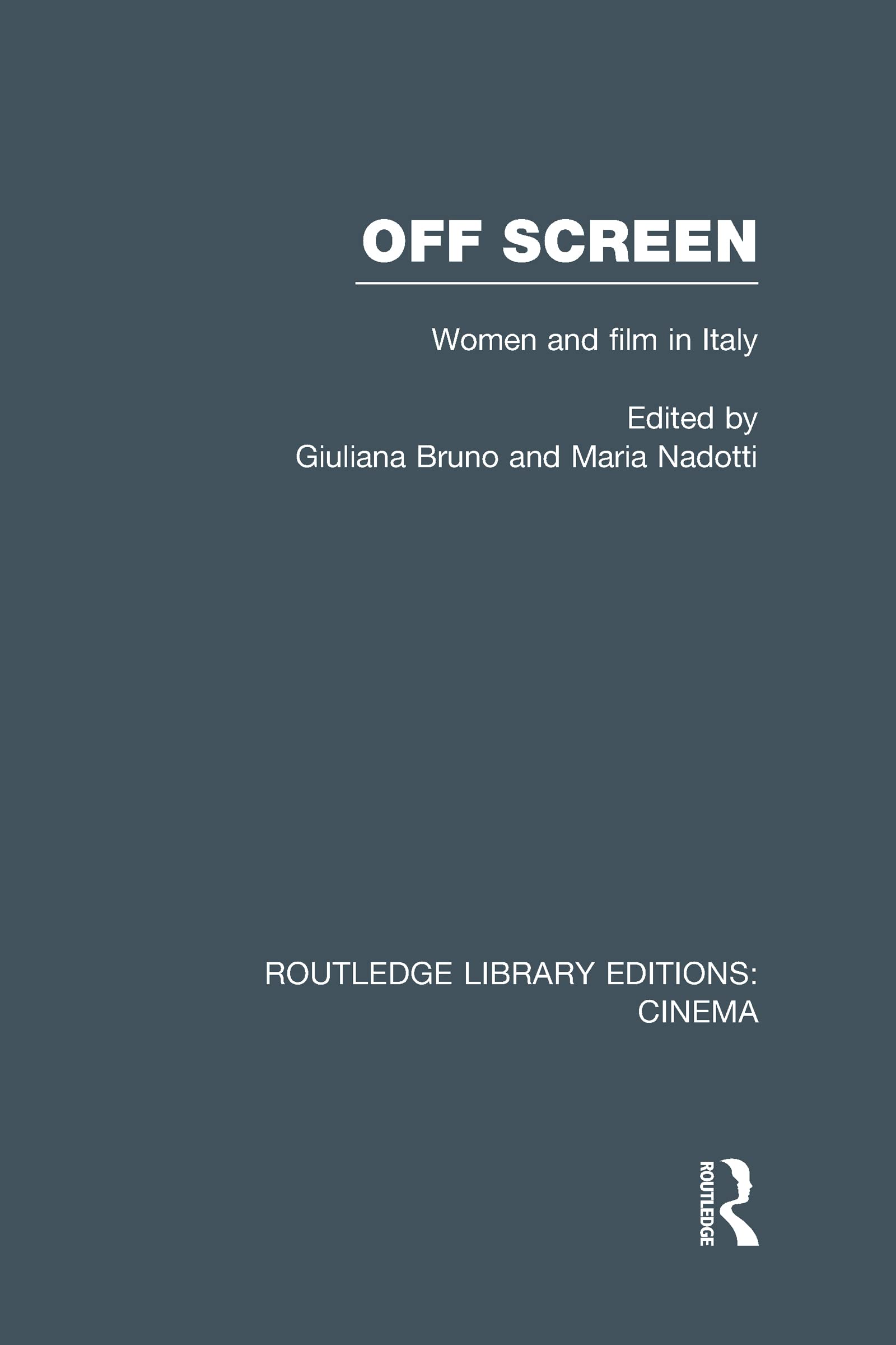 Off Screen: Women and Film in Italy: Seminar on Italian and American directions,Used
