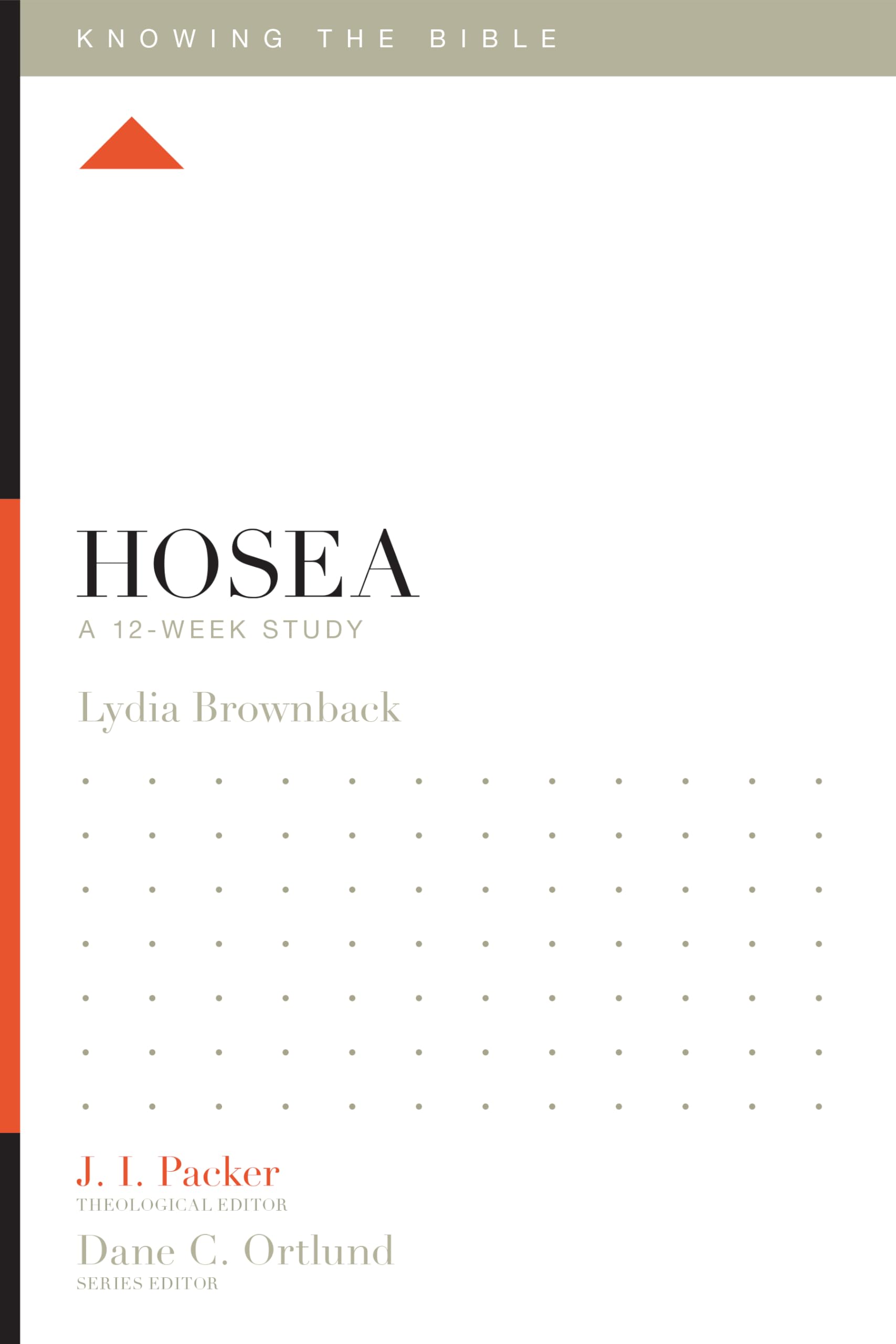 Hosea: A 12Week Study (Knowing the Bible),Used