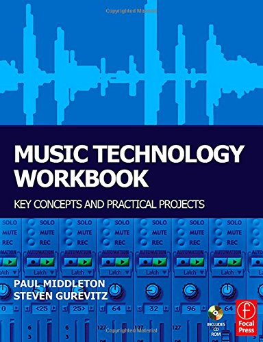 Music Technology Workbook: Key concepts and practical projects,Used
