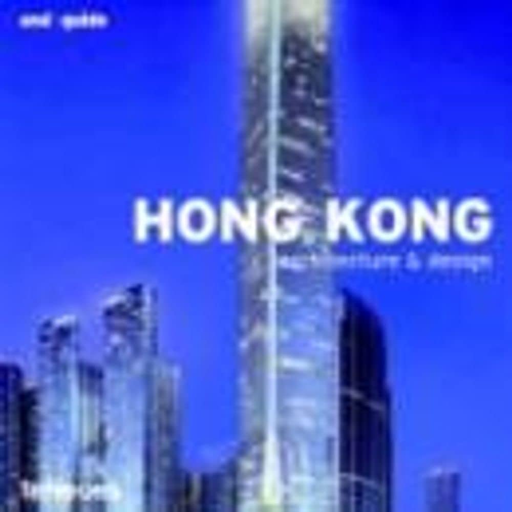 Hong Kong: Architecture & Design,Used