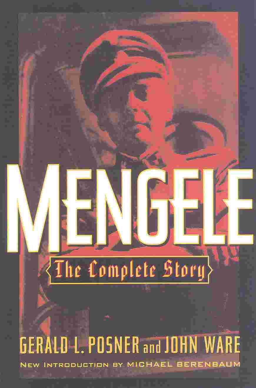 Mengele: The Complete Story,New
