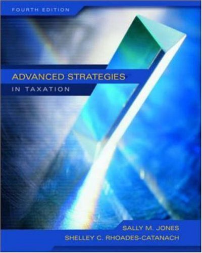 Advanced Strategies in Taxation, Fourth Edition,Used