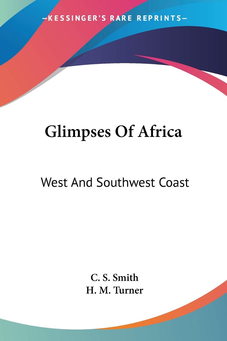Glimpses Of Africa: West And Southwest Coast,Used
