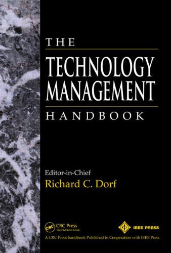 The Technology Management Handbook (Electrical Engineering Handbook),Used