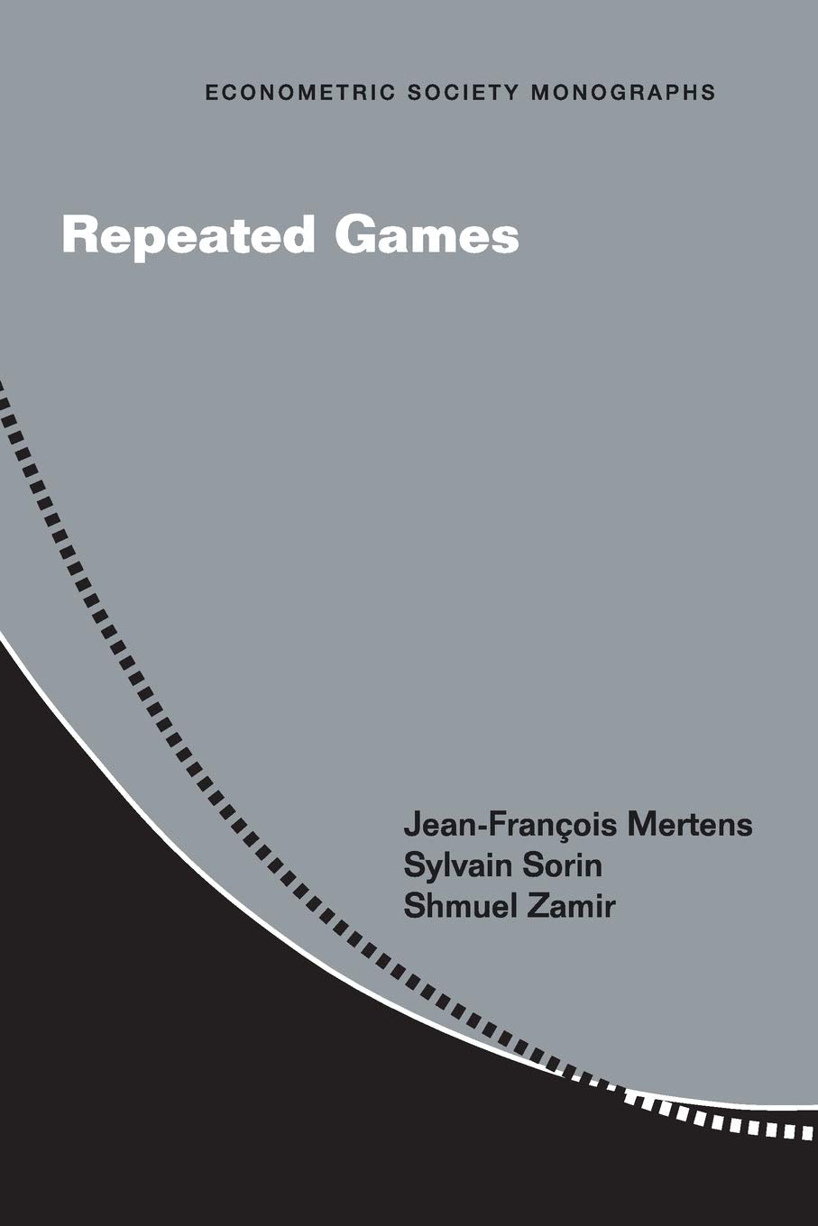 Repeated Games (Econometric Society Monographs),Used