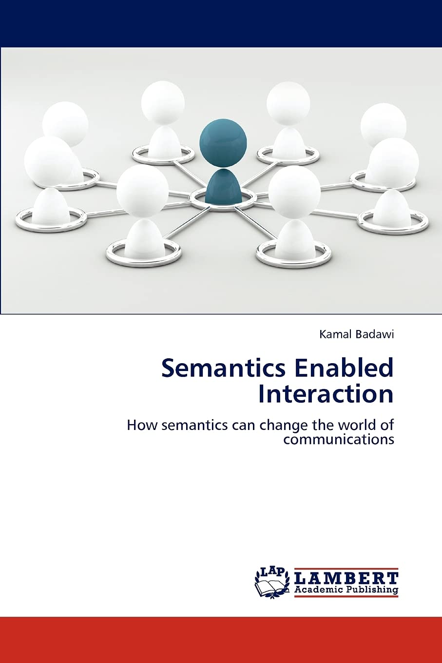 Semantics Enabled Interaction: How semantics can change the world of communications,Used
