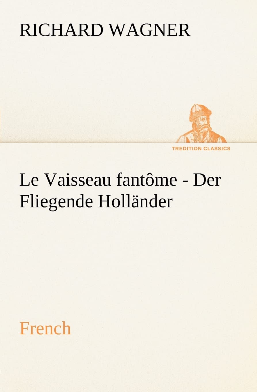 Fliegende Hollnder. French (French Edition),Used