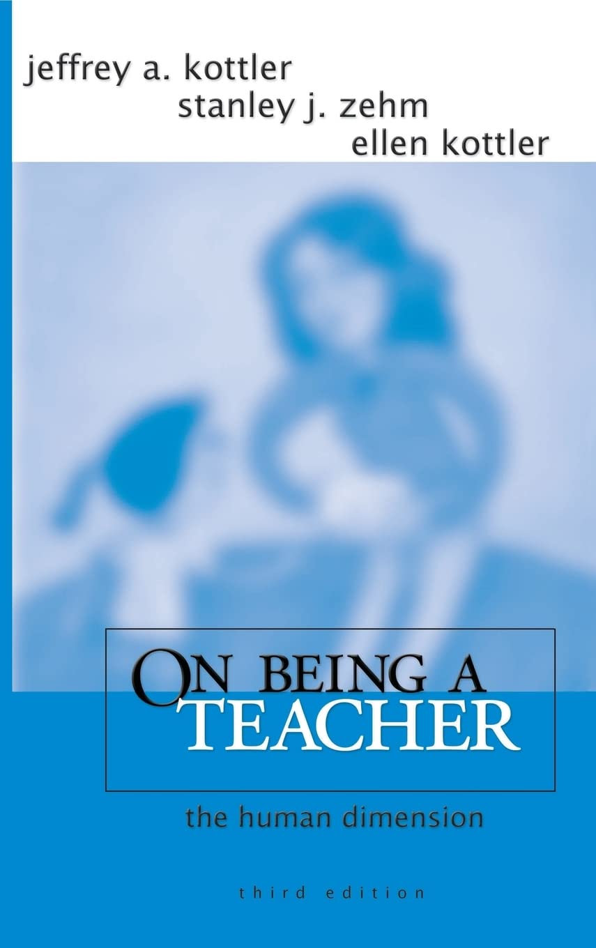On Being a Teacher: The Human Dimension,New