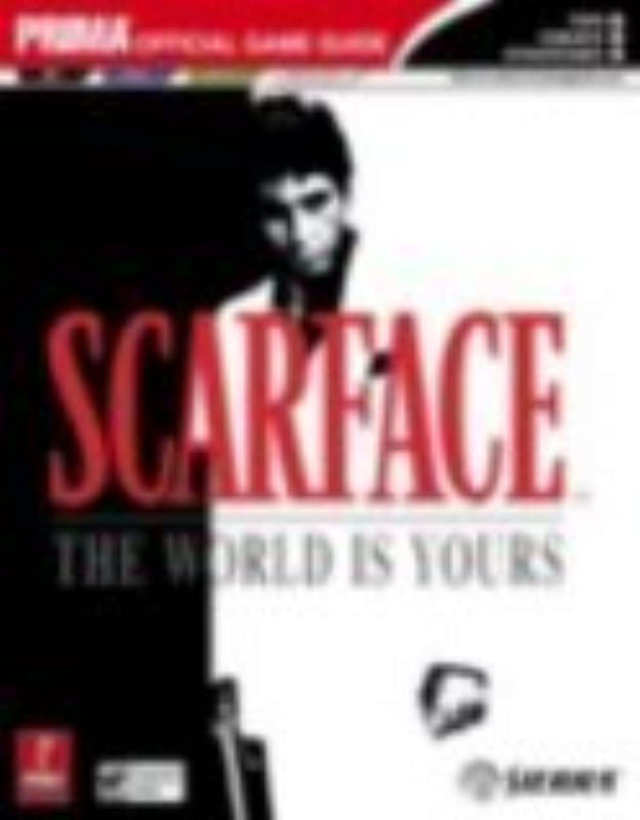 Scarface: The World Is Yours (Prima Official Game Guide),New