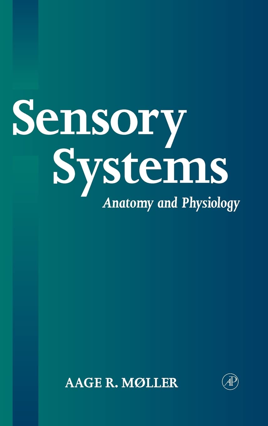 Sensory Systems: Anatomy And Physiology