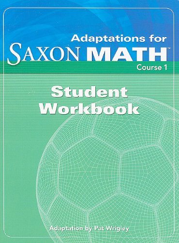 Saxon Math Course 1: Student Adaptation Workbook Adaptation,Used