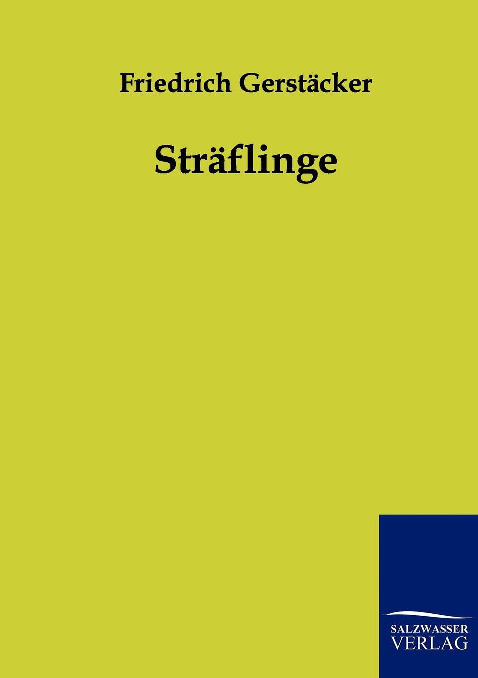 Strflinge (German Edition),Used