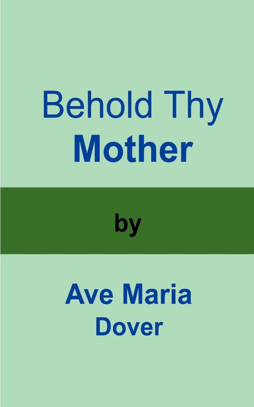 Behold Thy Mother,Used