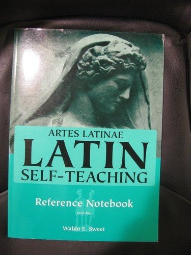 Artes Latinae Latin Selfteaching Reference Notebook Level Two,New