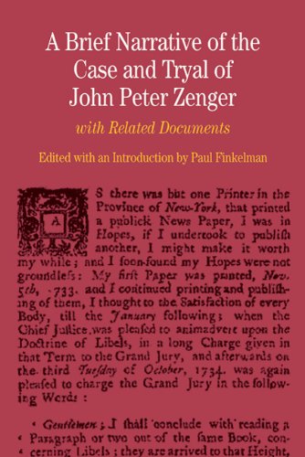 A Brief Narrative Of The Case And Tryal Of John Peter Zenger: With Related Documents (The Bedford Series In History And Culture),New