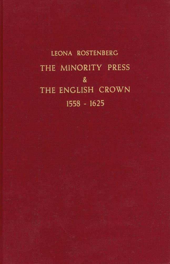 The Minority Press & The English Crown 15581625,Used