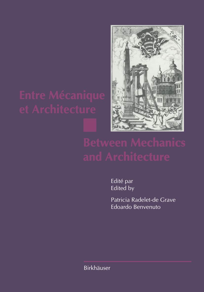 Entre Mcanique et Architecture / Between Mechanics and Architecture (English and French Edition),New