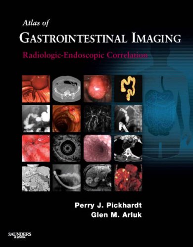 Atlas of Gastrointestinal Imaging: RadiologicEndoscopic Correlation,Used