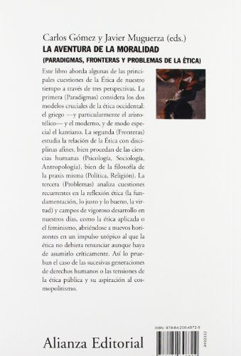 La aventura de la moralidad: Paradigmas, fronterasy problemas de la tica (Spanish Edition),Used