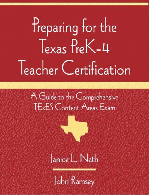 Preparing for the Texas PreK4 Teacher Certification: A Guide to the Comprehensive TExES Content Areas Exam,Used