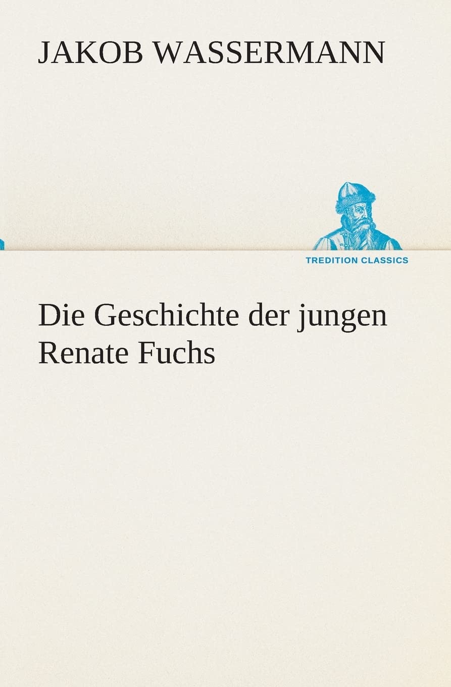 Die Geschichte der jungen Renate Fuchs (German Edition),Used