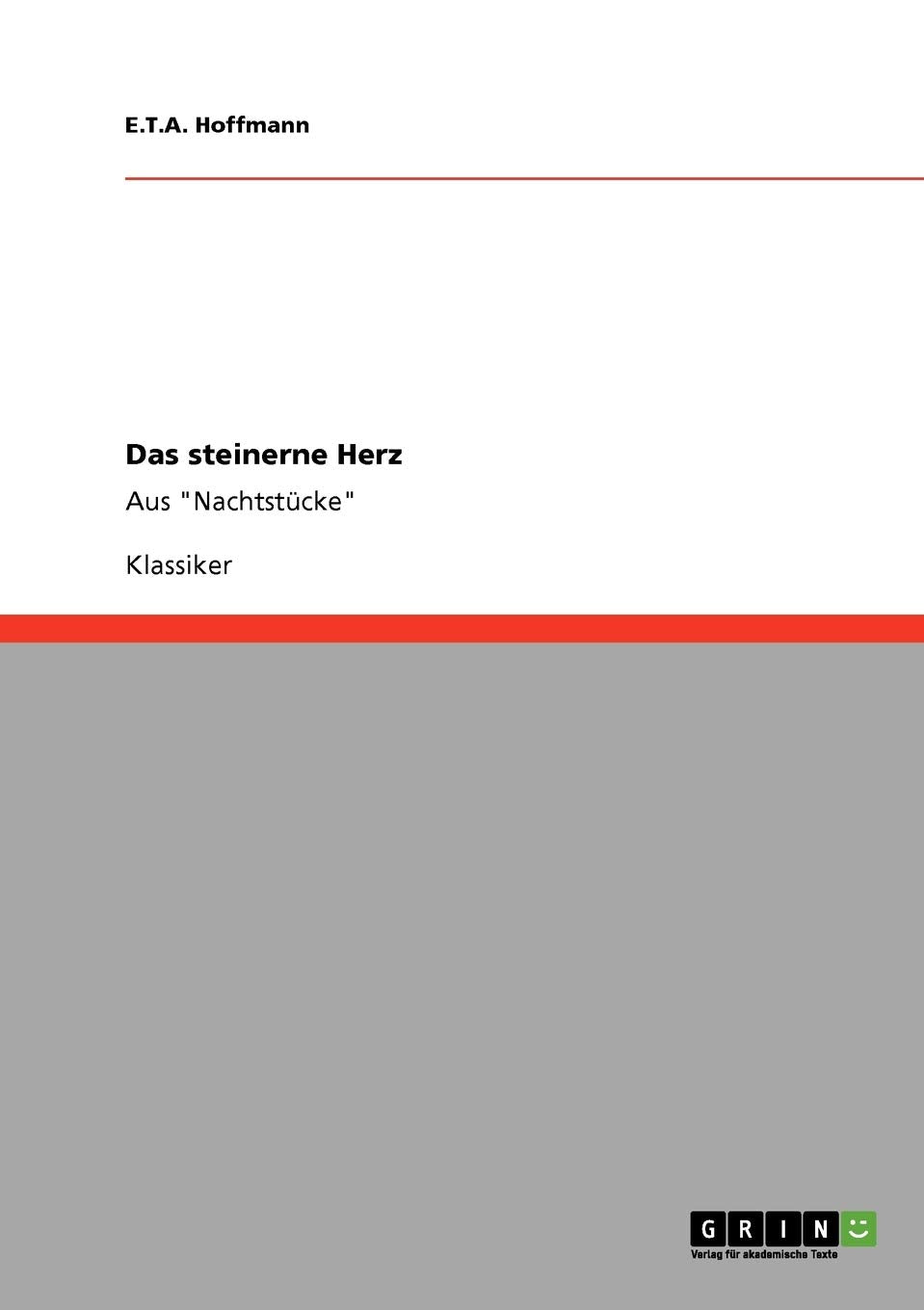 Das Steinerne Herz: Aus 'Nachtstcke' (German Edition),Used