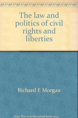 The law and politics of civil rights and liberties,Used