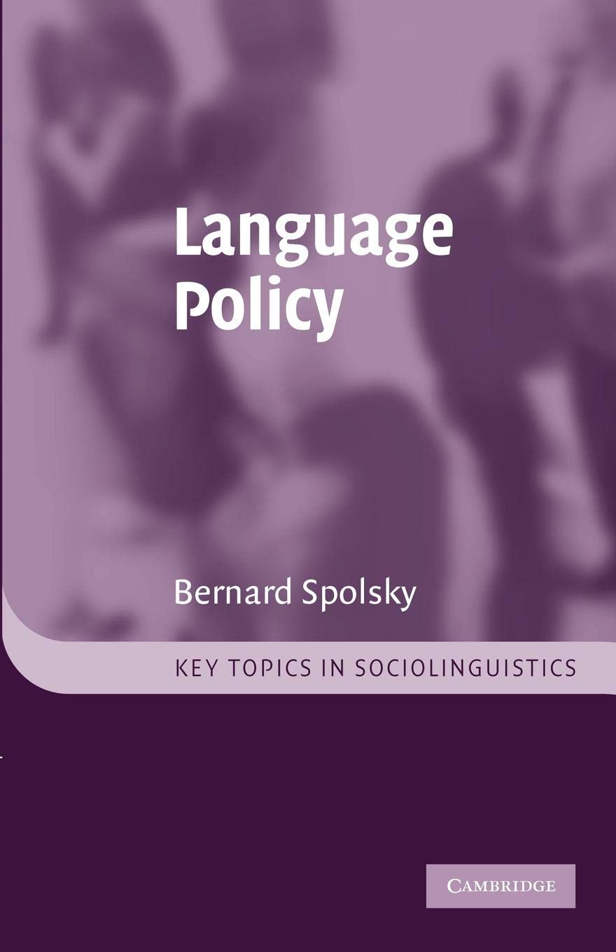 Language Policy (Key Topics in Sociolinguistics),New