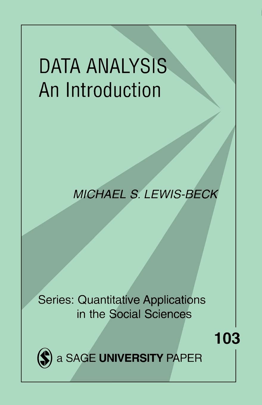 Data Analysis: An Introduction (Quantitative Applications in the Social Sciences),Used