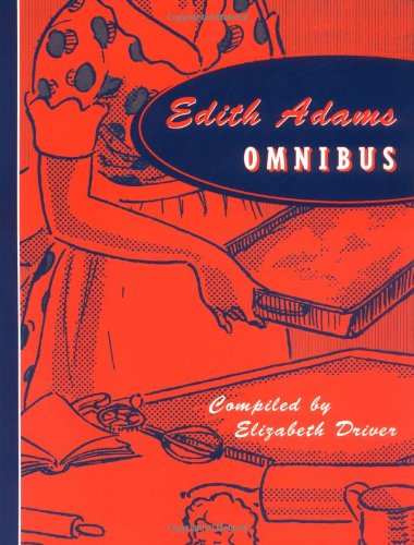 Edith Adams Omnibus (Classic Canadian Cookbook Series),Used