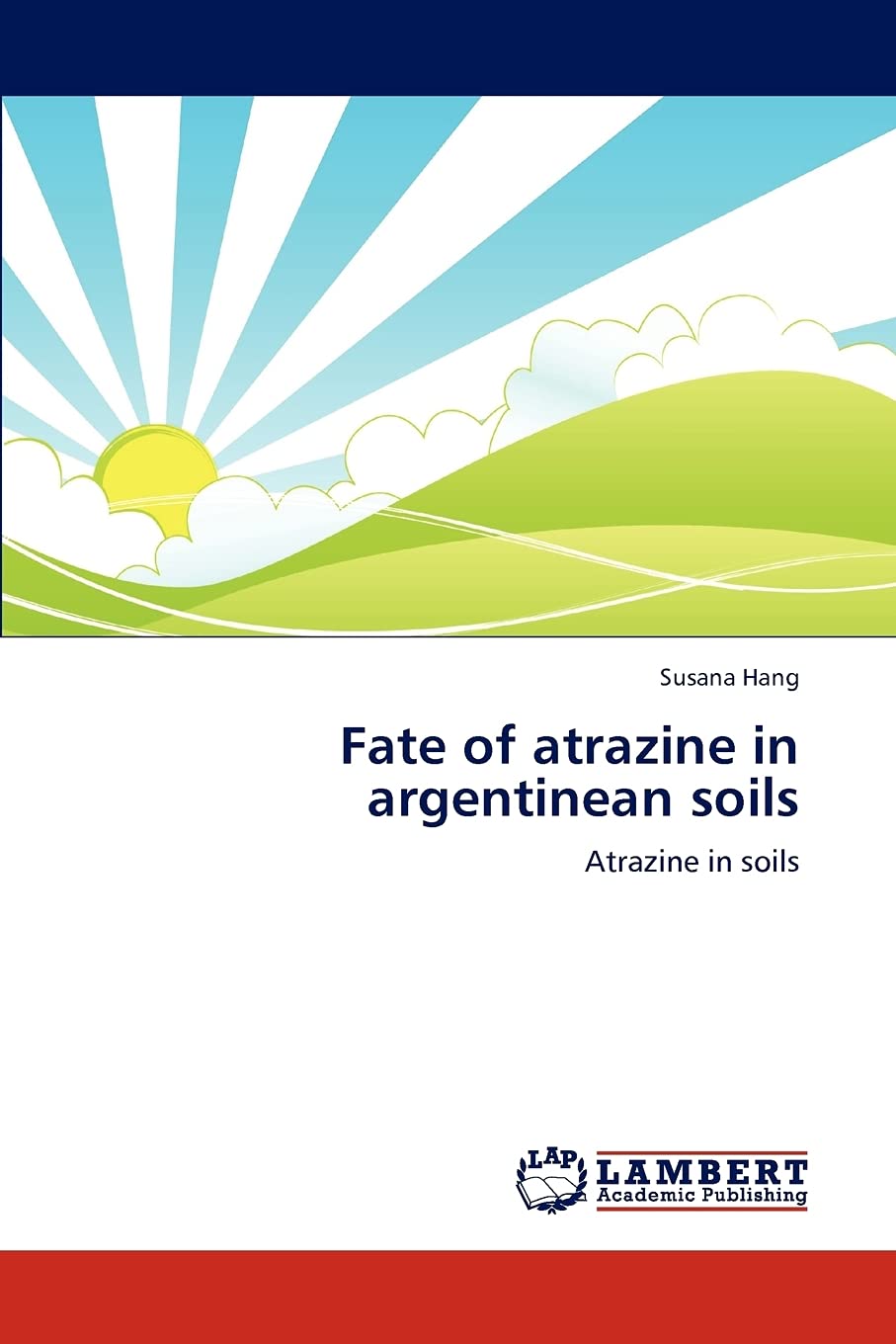 Fate of atrazine in argentinean soils: Atrazine in soils,Used