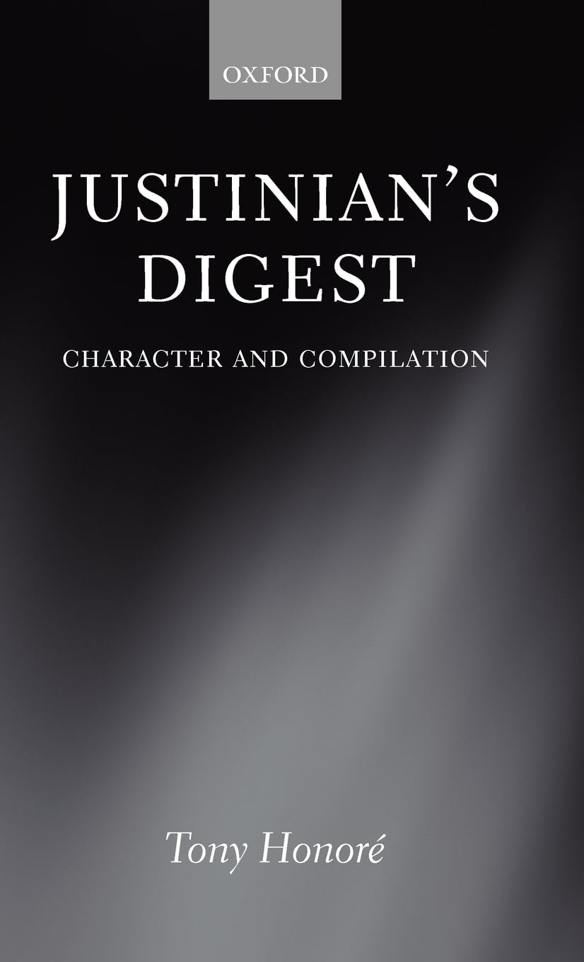 Justinian's Digest: Character and Compilation,Used