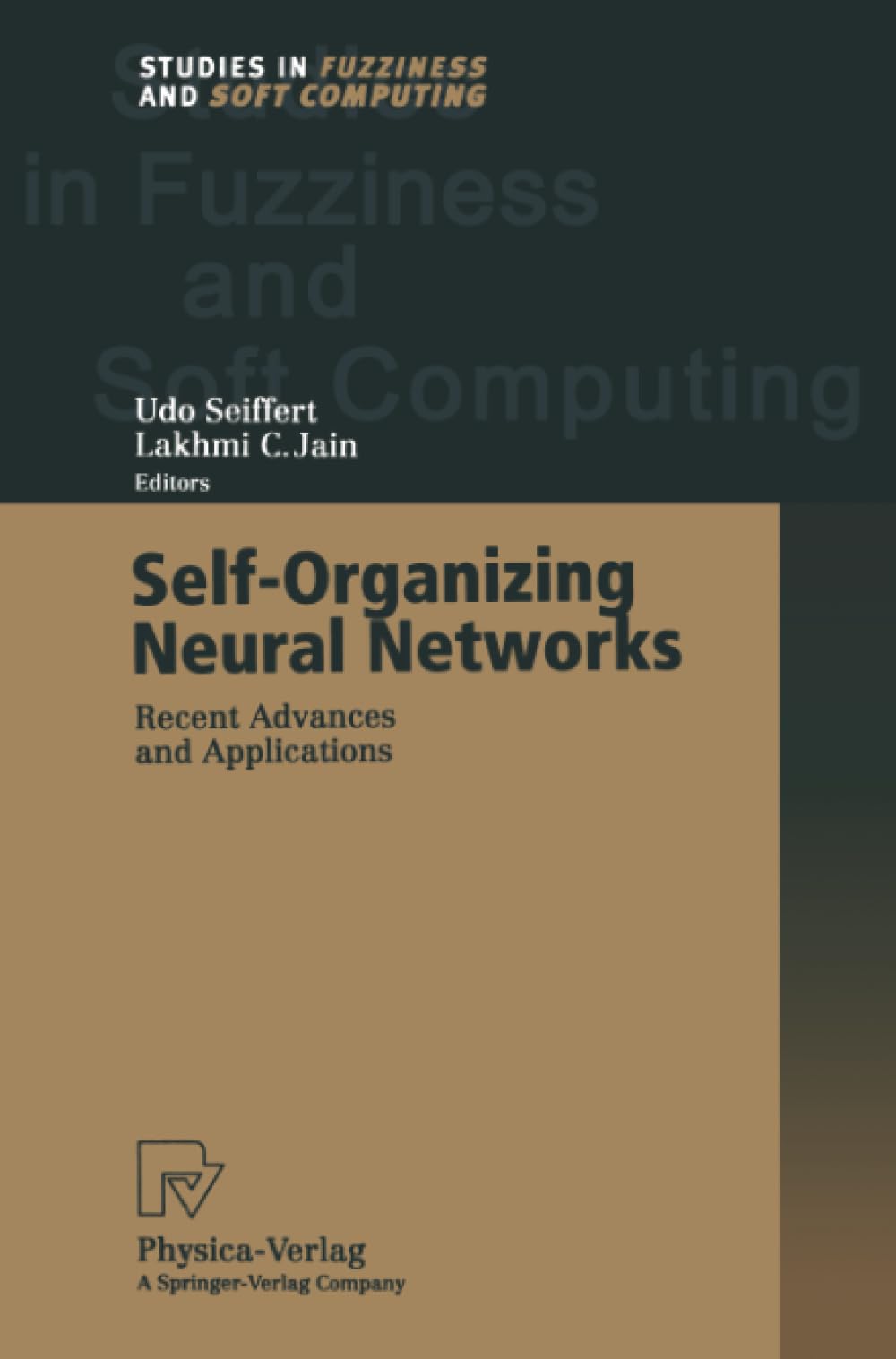 SelfOrganizing Neural Networks: Recent Advances and Applications (Studies in Fuzziness and Soft Computing),Used