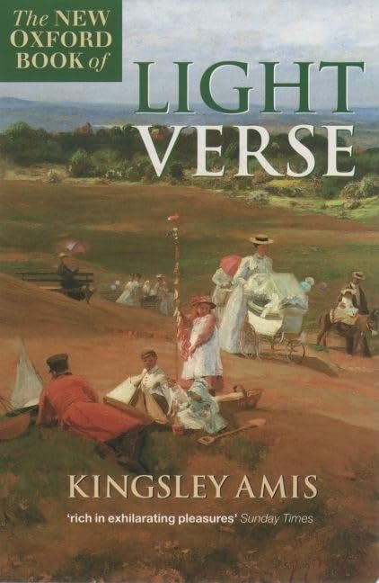 The New Oxford Book of Light Verse (Oxford Books of Verse),Used