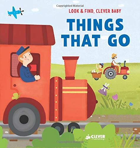 Things That Go (Look & Find, Clever Baby)