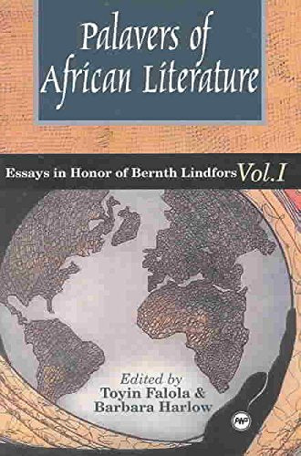 Palavers Of African Literature: Essays In Honor Of Bernth Lindfors,Used