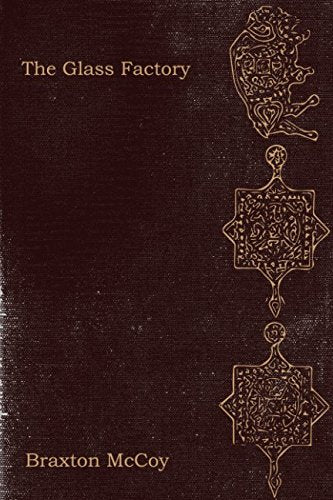 The Glass Factory,Used