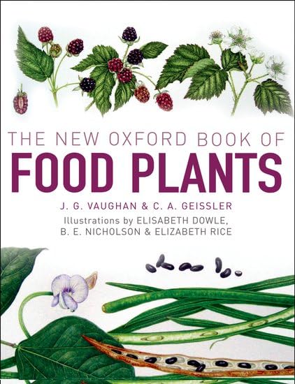 The New Oxford Book Of Food Plants,Used