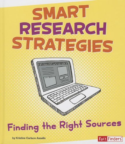 Smart Research Strategies: Finding the Right Sources (Fact Finders: Research Tool Kit),Used